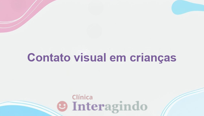 Criancas que nao mantem o olhar avaliacao neuropsicologica