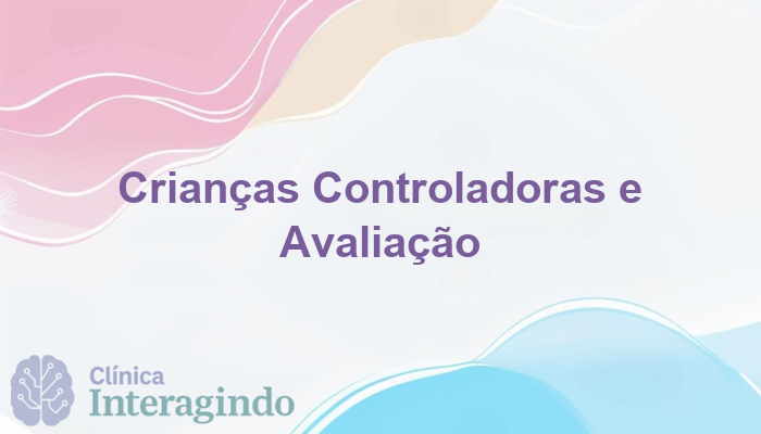 Crianças tentando controlar colegas e avaliação neuropsicológica