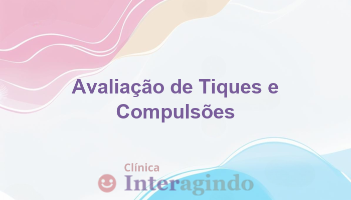 avaliacao neuropsicologica em casos de tique nervoso e compulsoes leves