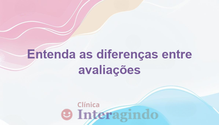Diferenças entre avaliação neuropsicológica e psicopedagógica