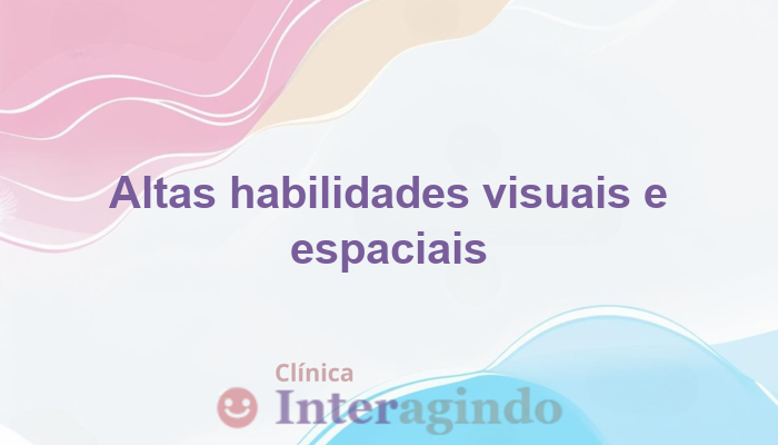Identificação de Altas Habilidades Visuais e Espaciais: Avaliação Neuropsicológica em Ribeirão Preto