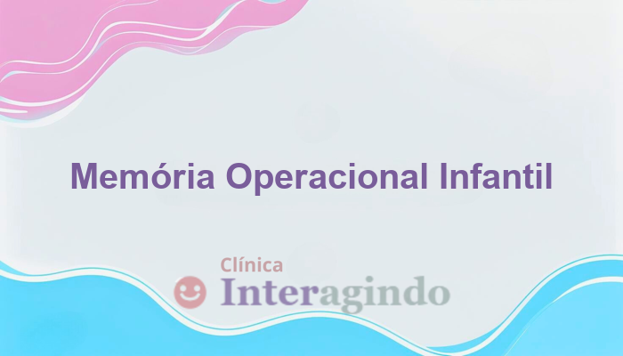 Identificação de Problemas de Memória Operacional em Crianças