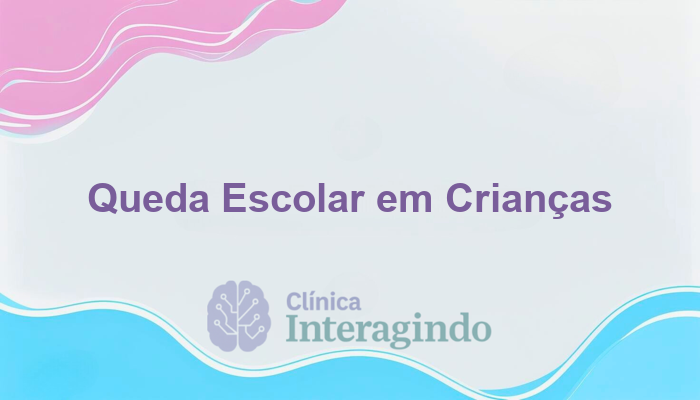 Investigação Neuropsicológica em Crianças com Queda de Rendimento Escolar Sem Motivo Aparente