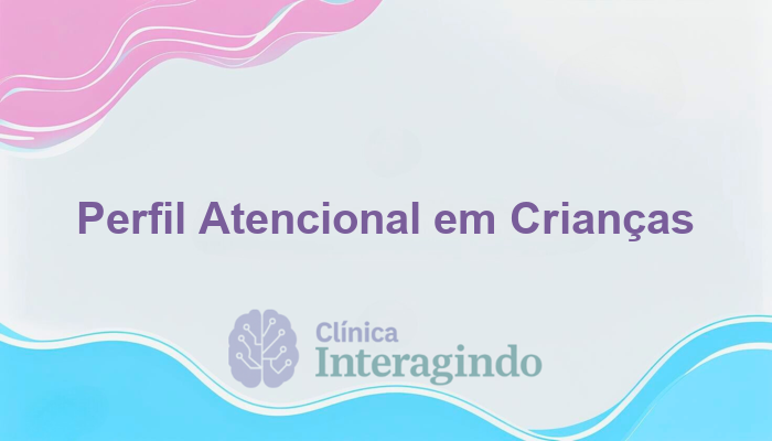 Investigação do Perfil Atencional em Crianças com Olhares Vagos Frequentes